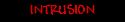 intrusion